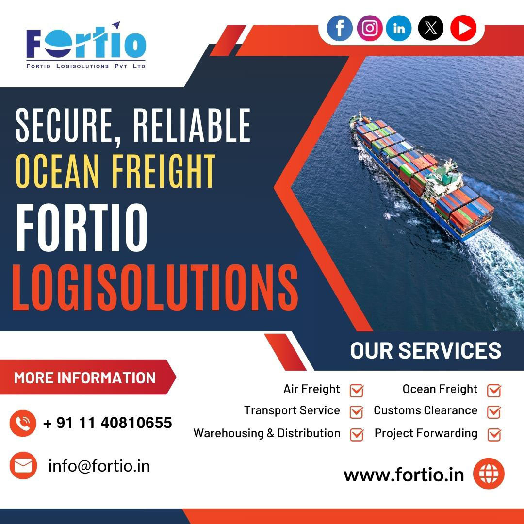 Fortio LogiSolution: Trusted Partner Among Top Ocean Freight Companies in Delhi