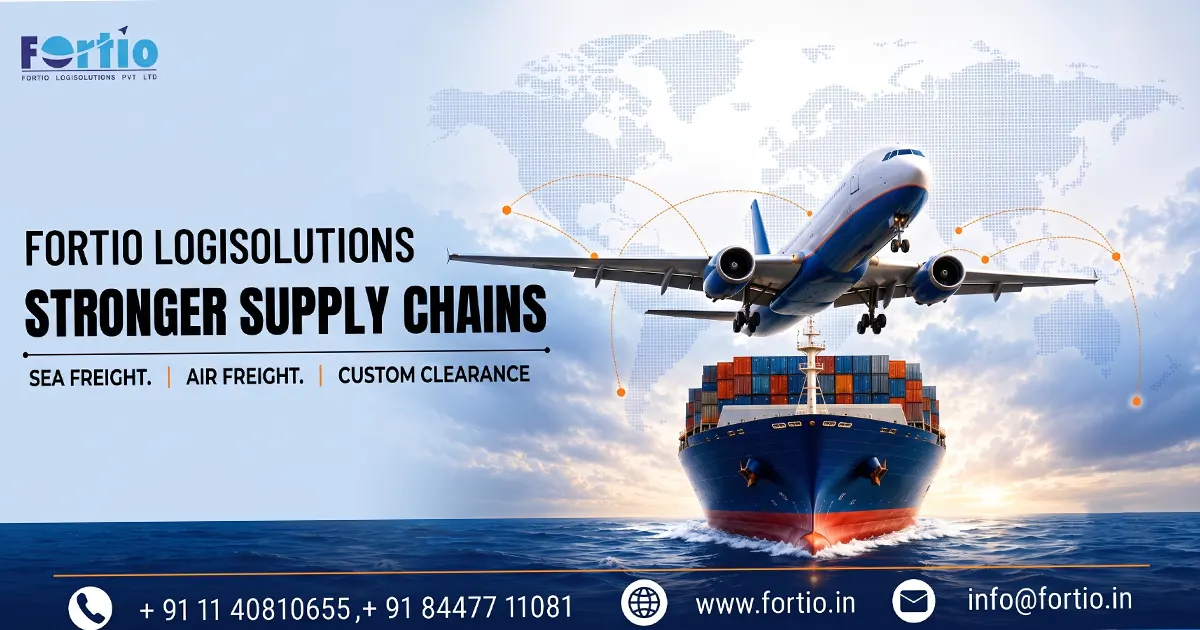 International Shipping Clearance in Delhi NCR | Fortio LogiSolutions