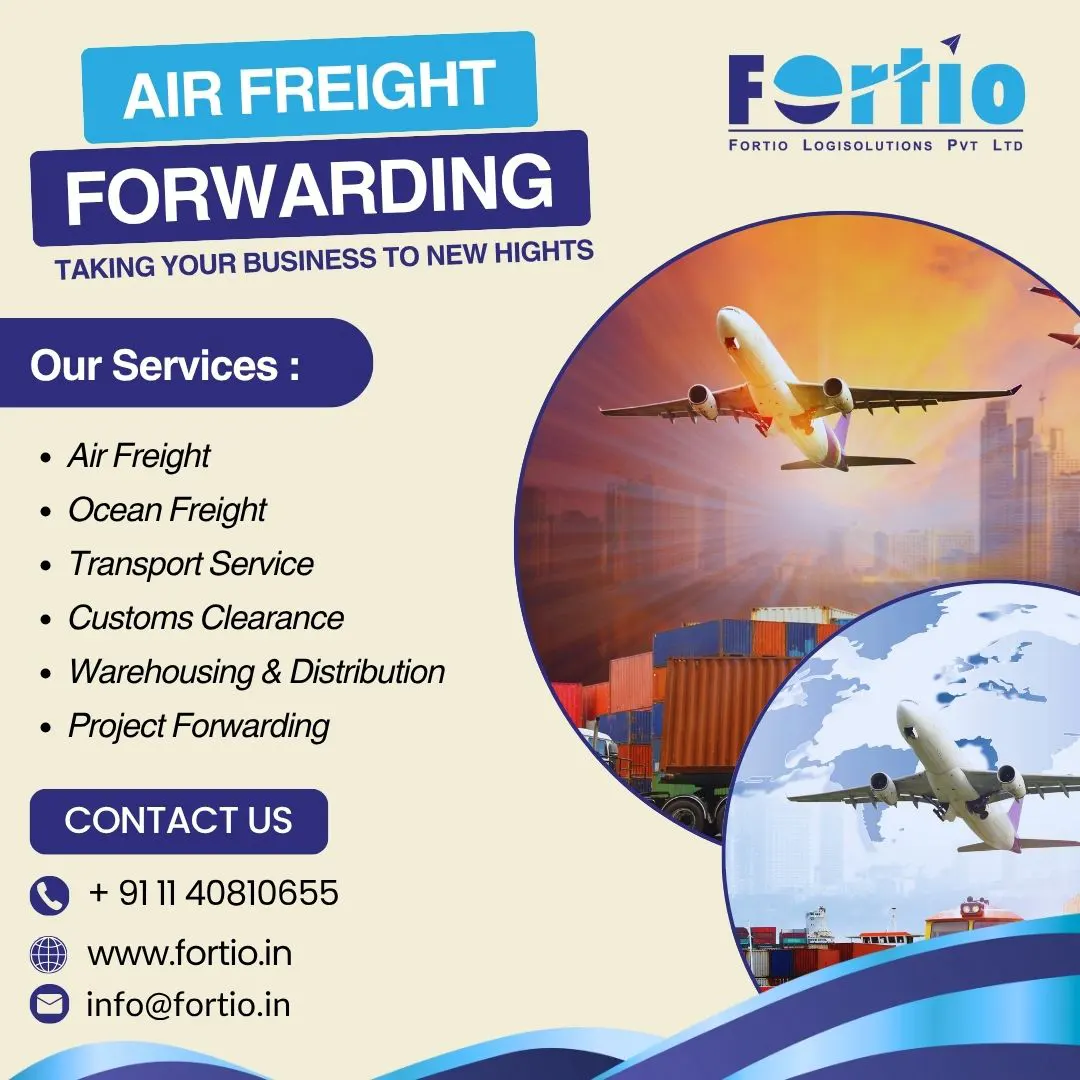 Fortio LogiSolution: Reliable & Fast Air Freight Shipping in Delhi NCR for Global Businesses